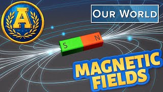 "Our World: Magnetic Fields" by Adventure academy