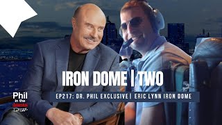 Iron Dome Pt. 2 with Eric Lynn | Phil in the Blanks Podcast
