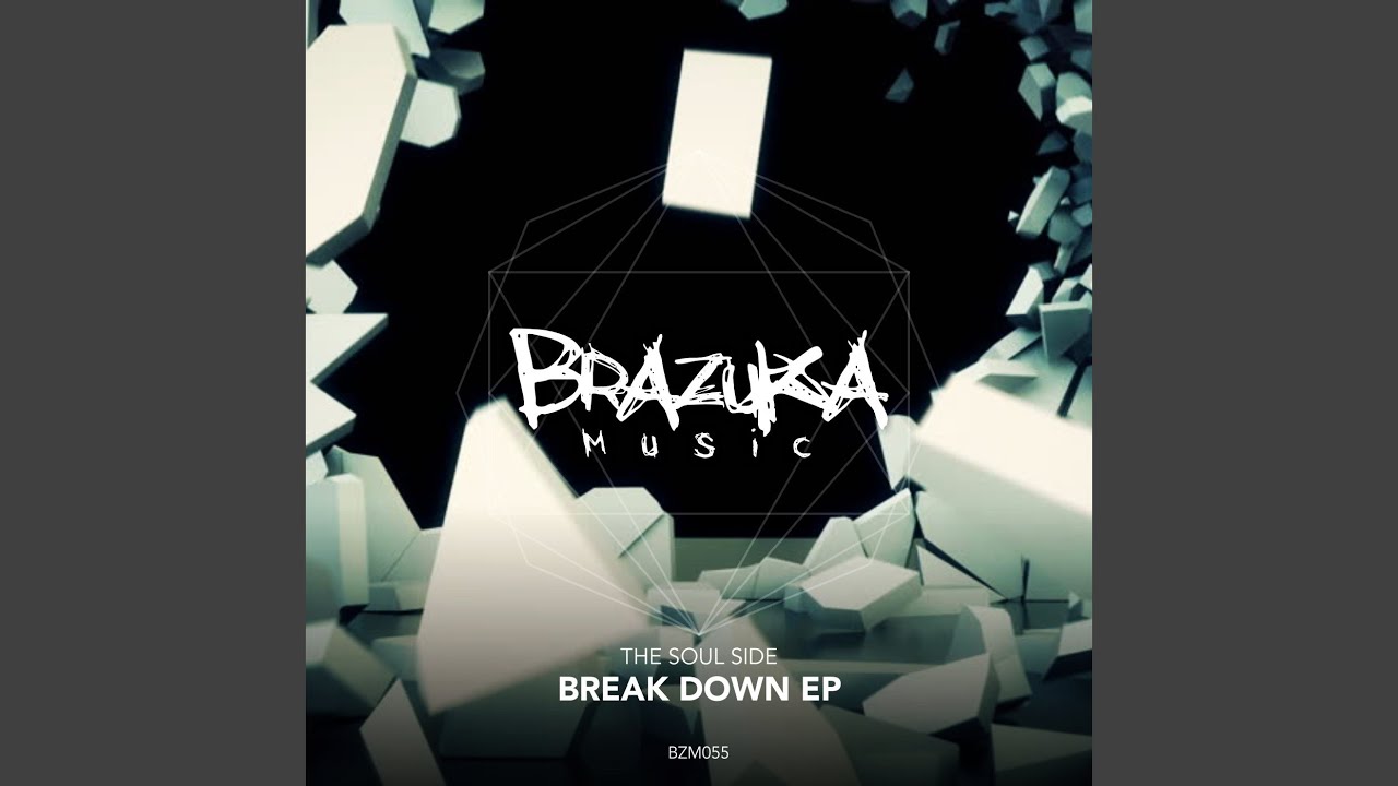 Watch Break Down (Extended Mix) on YouTube Watch Break Down (Extended Mix) on YouTube