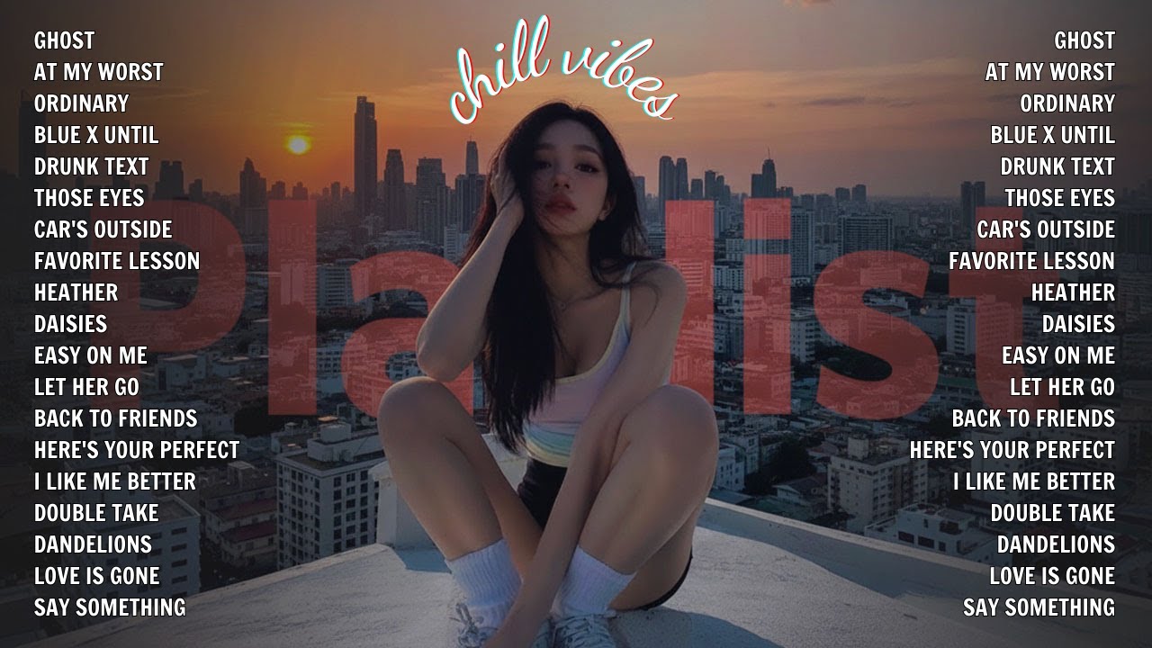 Chill Vibes English Songs💞|| Best Acoustic Love Songs | Slow Romantic English Song ~ Ghost, Ordinary