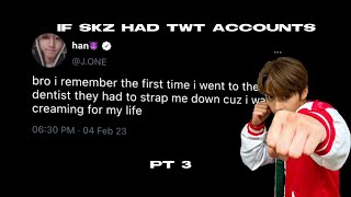 if skz had twitter accounts pt 3
