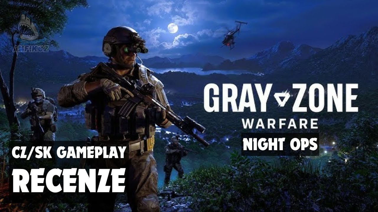 Gray Zone Warfare Night-Ops🔫 RECENZE/GAMEPLAY  CZ/SK