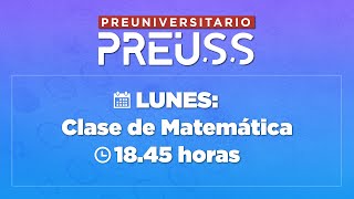 PreUSS -  Matemáticas - Clase 10 - Tabla de frecuencia, medidas de tendencia central y de posición