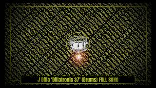 J Dilla - Dillatronic 37 92BPM (Drums) FULL SONG TKK'