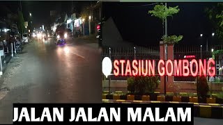 GOMBONG KEBUMEN. JALAN-JALAN  MALAM