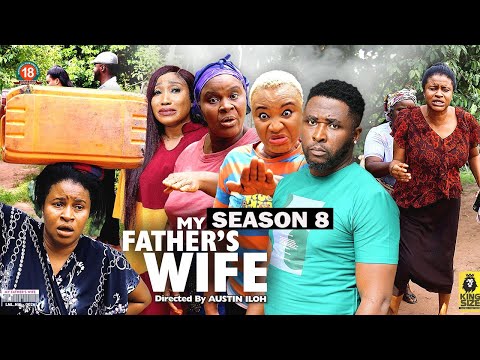 MY FATHER'S WIFE (SEASON 8) {NEW TRENDING MOVIE} - 2022 LATEST NIGERIAN NOLLYWOOD MOVIES