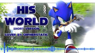 His World Short Version From Sonic The Hedgehog 2006 Cover By Ciipherstatic