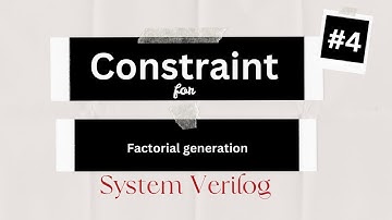 Constraint for generating factorial only  ||#4|| system verilog || verification ||advance sv topic