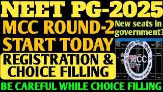 NEET PG-2025|MCC ROUND-2 START TODAY!|NEW UPDATES & CHOICE FILLING START?|#neetpg#neetpg2025#Asneet