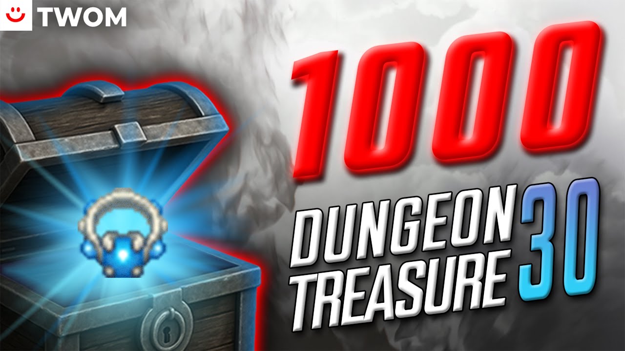 TWOM Open 1000 Dungeon Treasure 30 !!!