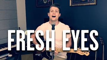 Fresh Eyes - Andy Grammer (Cover) by Tom Harrigan