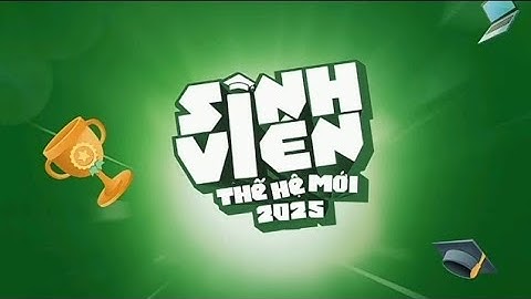 Sinh viên thế hệ mới 2025 - Tập 7: Vòng thực tế:ĐH Luật HN, QTKD ĐHQGHN, ĐH Kiến trúc HN(21/12/2025)