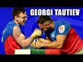 Georgi Tautiev (  Георги Таутиев) European Armwrestling Champion 2019