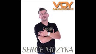 Voy Anuszkiewicz - Serce Muzyka chords