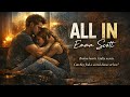 All In by Emma Scott | Sad Tearjerker Romance Full Audiobook