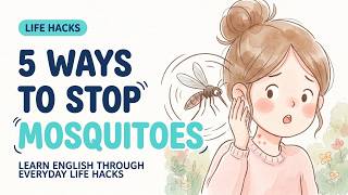 How to Keep Mosquitoes Away From Your Garden | 5 Simple Life Hacks | Learn English