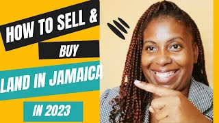 How to sell land in Jamaica in 2023!