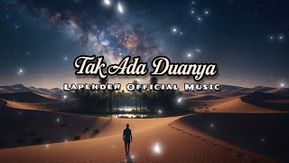 Download Mp3 Lapender - Tak Ada Duanya (Official Vidio lyrics) Gudang lagu Download Mp3 Lapender - Tak Ada Duanya (Official Vidio lyrics)