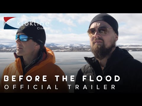 2016 Before The Flood Official Trailer 1 Hd National Geographic