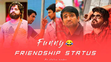 #friendshipstatus #tamilstatus    😂 funny friendship status ✨🔥 || Tamil WhatsApp status ||