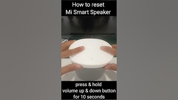 How to reset Mi Smart Speaker