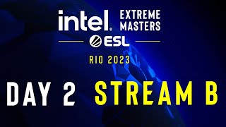 IEM Rio 2023 - Day 2 - Stream B - FULL SHOW