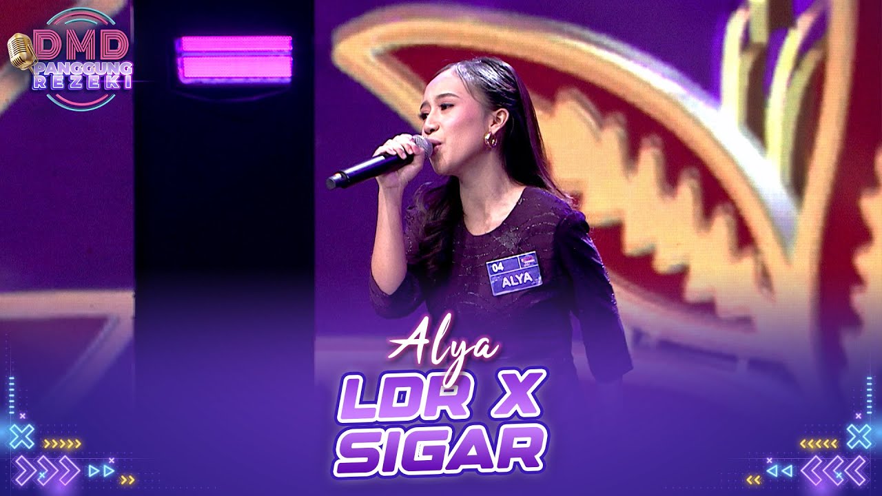 ALYA - LDR X Sigar | DMD PANGGUNG REZEKI