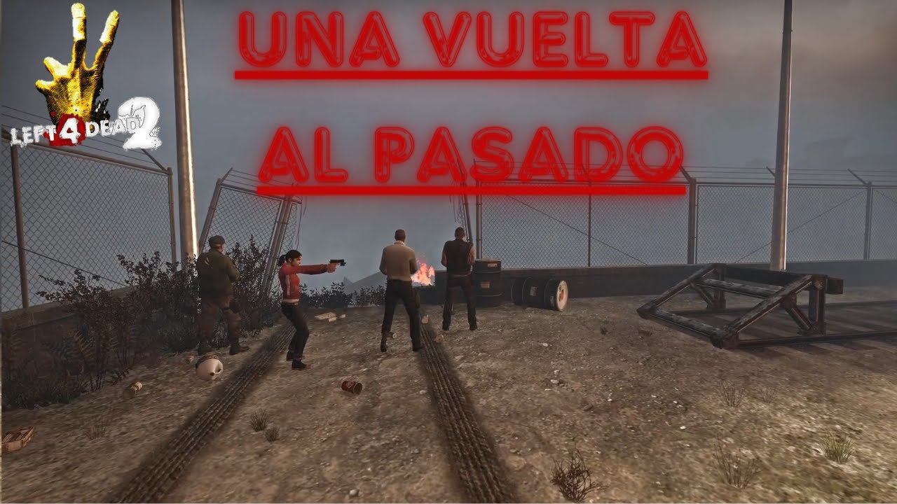 Left 4 Dead2: Una vuelta al pasado - YouTube