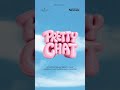 PRETTY CHAT EP1 - WITH YESUNNN
