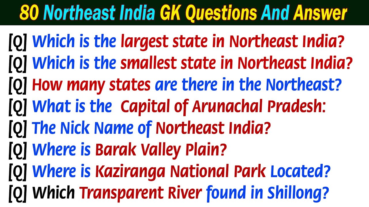 100 Most important  General Knowledge Questions On Northeast India | Northeast GK Questions Answers