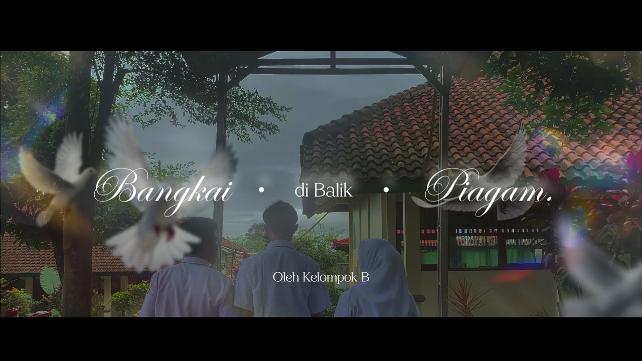 BANGKAI DI BALIK PIAGAM – Ketika Nilai Bisa Dibeli (Tugas Drama Bahasa Indonesia) KELOMPOK B