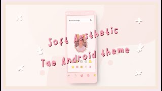 Soft Aesthetic Tae Android Theme | *· ̊its Dakkiii -̖́ screenshot 5