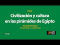 Gerardo P. Taber: Civilización y cultura en las pirámides de Egipto