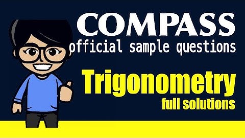 Q7, ACT Compass Trigonometry (official sample test problems)