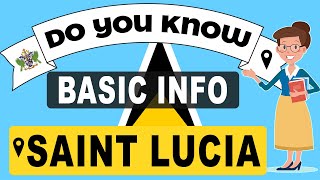 Do You Know Saint Lucia Basic Information  World Countries Information #148 - GK & Quizzes