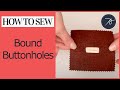 How to create a bound buttonhole