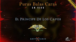 Revolver Cannabis - El Príncipe De Los Capos  "En Vivo" Letra