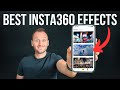 Top 10 best insta360 effects