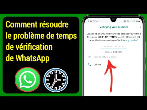 RÉSOUDRE LE PROBLÈME DE TEMPS DE VÉRIFICATION DE WHATSAPP - 2022