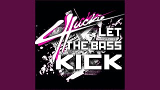 Смотреть клип Let The Bass Kick (Michael Meds Nyc Remix)