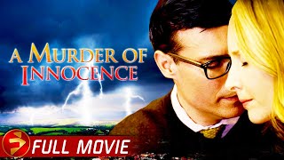 Based on a true crime story | A MURDER OF INNOCENCE - FULL MOVIE | Rachel MacMillan, Frank Chiesurin