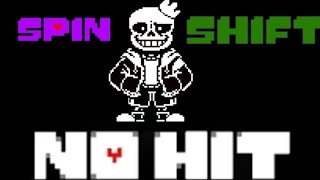 No hit SpinShift Sans completed | Undertale fangame