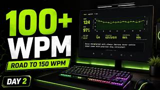 Monkeytype 100+ WPM | Road to 150 WPM (Day 2)