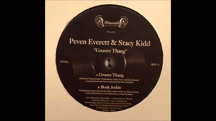Peven Everett & Stacy Kidd - Body Jerkin