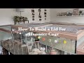 How To Build a Lid For a Hamster Cage