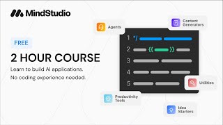 Learn to Build AIPowered Applications in MindStudio