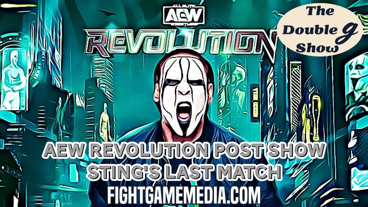 Sting's Last Match | AEW Revolution Post Show | The Double G Show