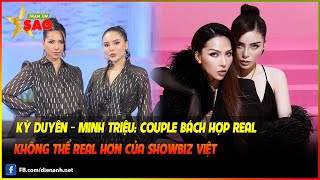 Kỳ Duyên - Minh Triệu: Couple bách hợp real không thể real hơn của showbiz Việt