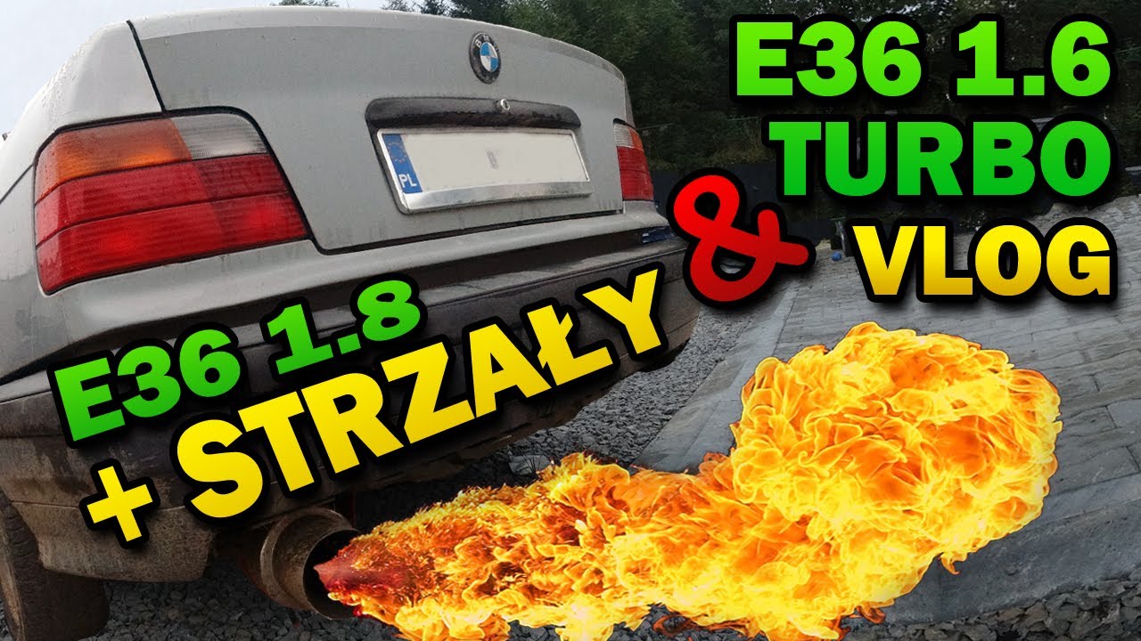 BMW E36 1.8 + Strzały? "Vlog" turbo 1.6, 2.5 (m50b25