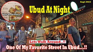 Lets Walk Around In Ubud At Night Many Nice Cafes With Good Price At Jl Goutama Ubud Update
